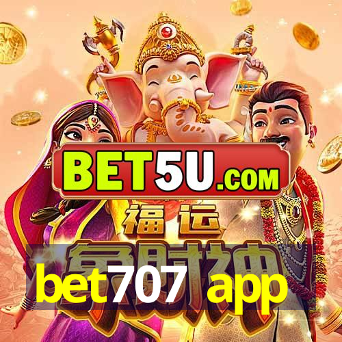 bet707 app